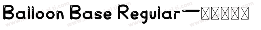 Balloon Base Regular字体转换